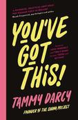 You've Got This: Learn to love yourself and truly shine - in your teens and beyond image