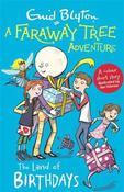 A Faraway Tree Adventure: The Land of Birthdays: Colour Short Stories image
