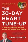 30-Day Heart Tune-Up (Revised edition): A Breathrough Medical Plan to Prevent and Reverse Heart Disease image