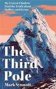 The Third Pole : Mystery, Obsession, and Death on Mount Everest image