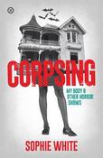 Corpsing: My Body and Other Horror Shows image