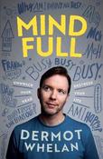 Mind-Full?: Un-wreck your head, destress your life image