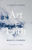 Art and Faith: A Theology of Making image