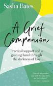 A Grief Companion: Practical support and a guiding hand through the darkness of loss image