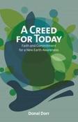 A Creed for Today: Faith and Commitment for a New Earth Awareness: 2020 image