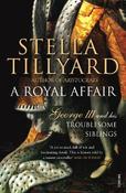 A Royal Affair: George III and his Troublesome Siblings image