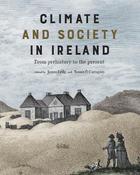 Climate and society in Ireland : from prehistory to the present image