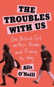 The Troubles With Us image