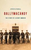 Ballymacandy: The Story of a Kerry Ambush image