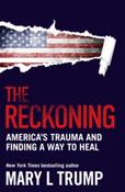 The Reckoning : America's Trauma and Finding a Way to Heal image