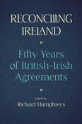 Reconciling Ireland: 50 Years of British-Irish Agreements image