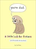You're Dad: A Little Book for Fathers (And the People Who Love Them) image