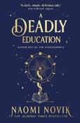 A Deadly Education: the Sunday Times bestseller image