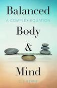 Balanced Body &amp; Mind : A Complex Equation image