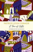 A Time of Gifts: A John Murray Journey image