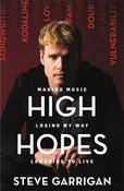 High Hopes : Making Music, Losing My Way, Learning to Live image
