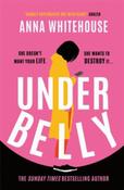 Underbelly : The unmissable, gripping and electrifying fiction debut from the Sunday Times bestselling author image