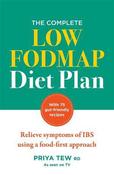 The Complete Low FODMAP Diet Plan: Relieve symptoms of IBS using a food-first approach image