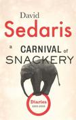 A Carnival of Snackery : Diaries 2003-2020 image