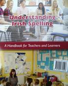 Tuiscint Ar Litriu Na Gaeilge / Understanding Irish Spelling image