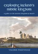 Exploring Ireland's Middle Kingdom: A Guide to the Ancient Kingdom of Meath image