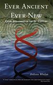 Ever Ancient Ever New: Celtic Spirituality in the 21st Century image