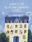 Lunch at 10 Pomegranate Street: the children's cookbook recommended by Ottolenghi and Nigella image