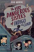 The Very Dangerous Sisters of Indigo McCloud image