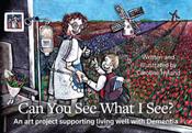 Can You See What I See? Living Well with Dementia image