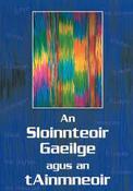 An Slionnteoir Gaeilge agus an tAinmneoir image