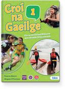 Croí na Gaeilge 1 PACK (1st Year Junior Cyclel Irish) Croi image