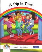 Rainbow - Core Reader 4 - A Trip In Time - 2nd Class image