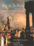 Art in Belfast 1760-1880: Art Lovers or Philistines? image