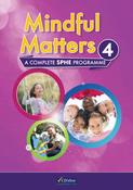 Mindful Matters 4 - SPHE 4th Class