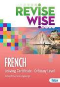 Revise Wise - Leaving Certificate - French - Ordinary Level image