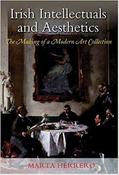 Irish Intellectuals and Aesthetics: The Making of a Modern Art Collection image