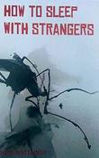 How to Sleep with Strangers image