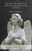 Death and Dying in Ireland, Britain, and Europe: Historical Perspectives image