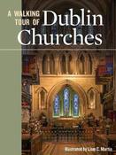 Walking Tour Of Dublin Churches, A image