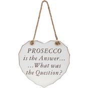 Prosecco Is The Answer Plaque Dimensions 18x1x17cm image