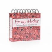 365 For My Mother (365 pages)