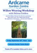 Willow Weaving Workshop - Friday September 25th in Boyle