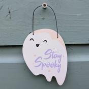 " Stay Spooky", Ghost Sign