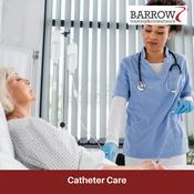 Catheter Care - Groups Only
