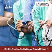 Health Service Skills Major Award QQI Level 5