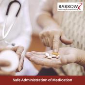 Safe Administration of Medication