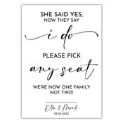 She Said Yes Sign