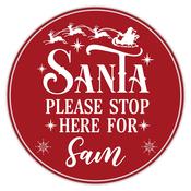 Santa Stop Here Red &amp;amp; White Door Sign