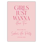 Hen Party Sign -  Girls Just Wanna Have Fun Pink