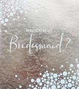 Hallmark Confetti Garland Metallic &amp;amp; Embossed Will You Be My Bridesmaid greeting card 25512685 - BizPOST